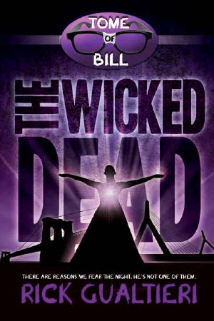 [The Tome of Bill 07] • The Wicked Dead